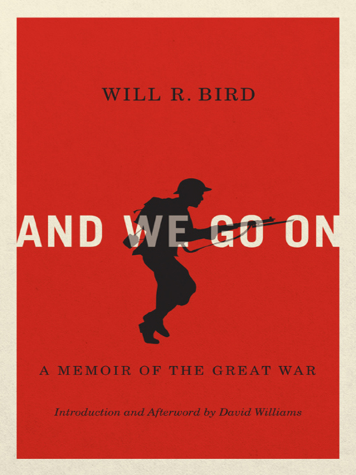 Title details for And We Go On by Will R. Bird - Available